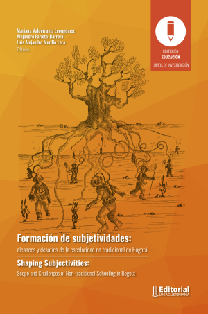 Educating Subjectivities: Scope and Challenges of Non-traditional Schooling in Bogotá